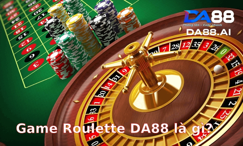 Game Roulette là gì?